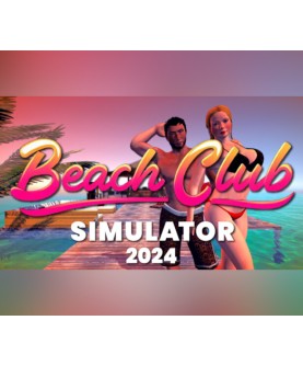 Beach Club Simulator 2024 Steam Key GLOBAL